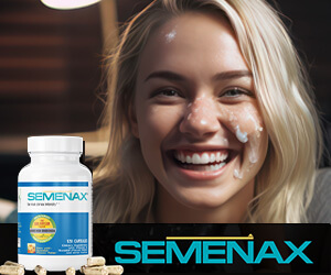 semenax : Augmentez votre volume de sperme et des éjaculations abandantes